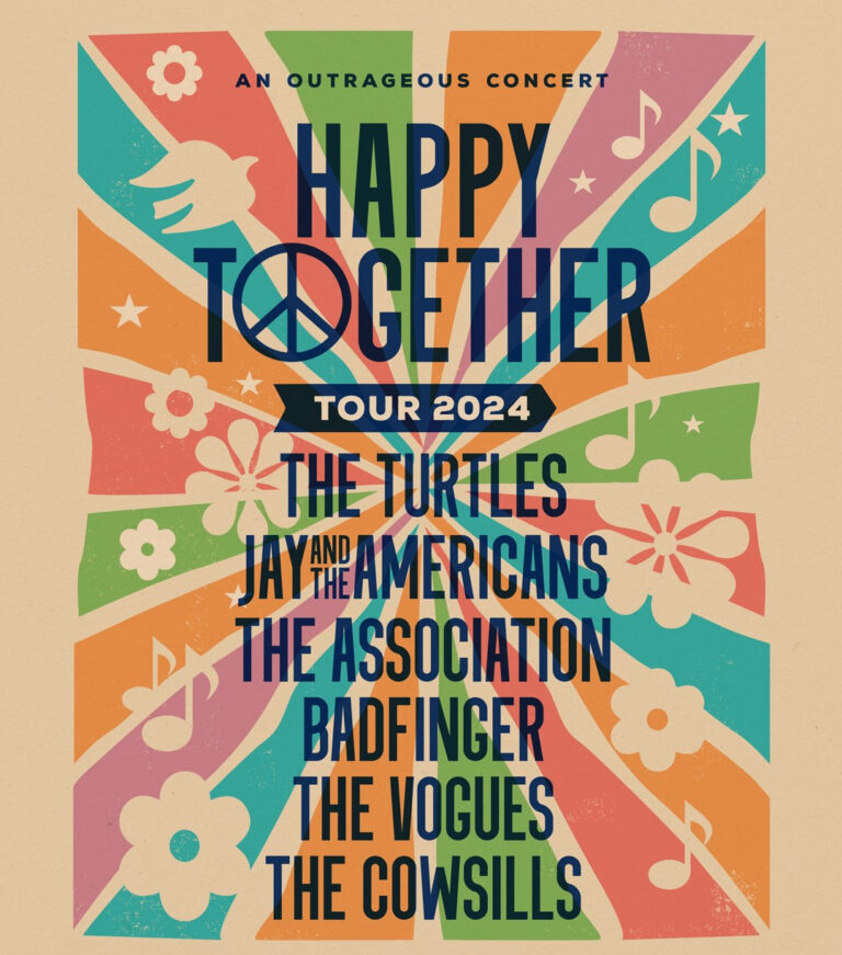 HAPPY TOGETHER TOUR 2024 featuring THE TURTLES, JAY & THE AMERICANS